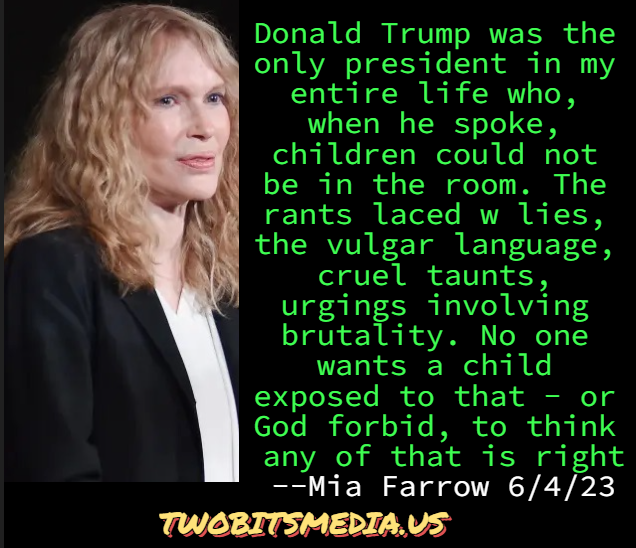 Mia Farrow on vulgar Donald Trump